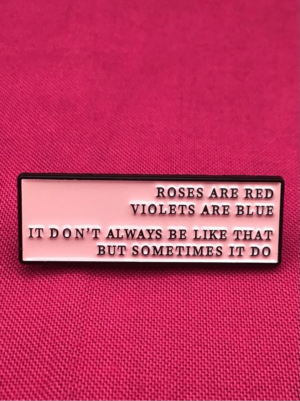 It Do Enamel Pin
